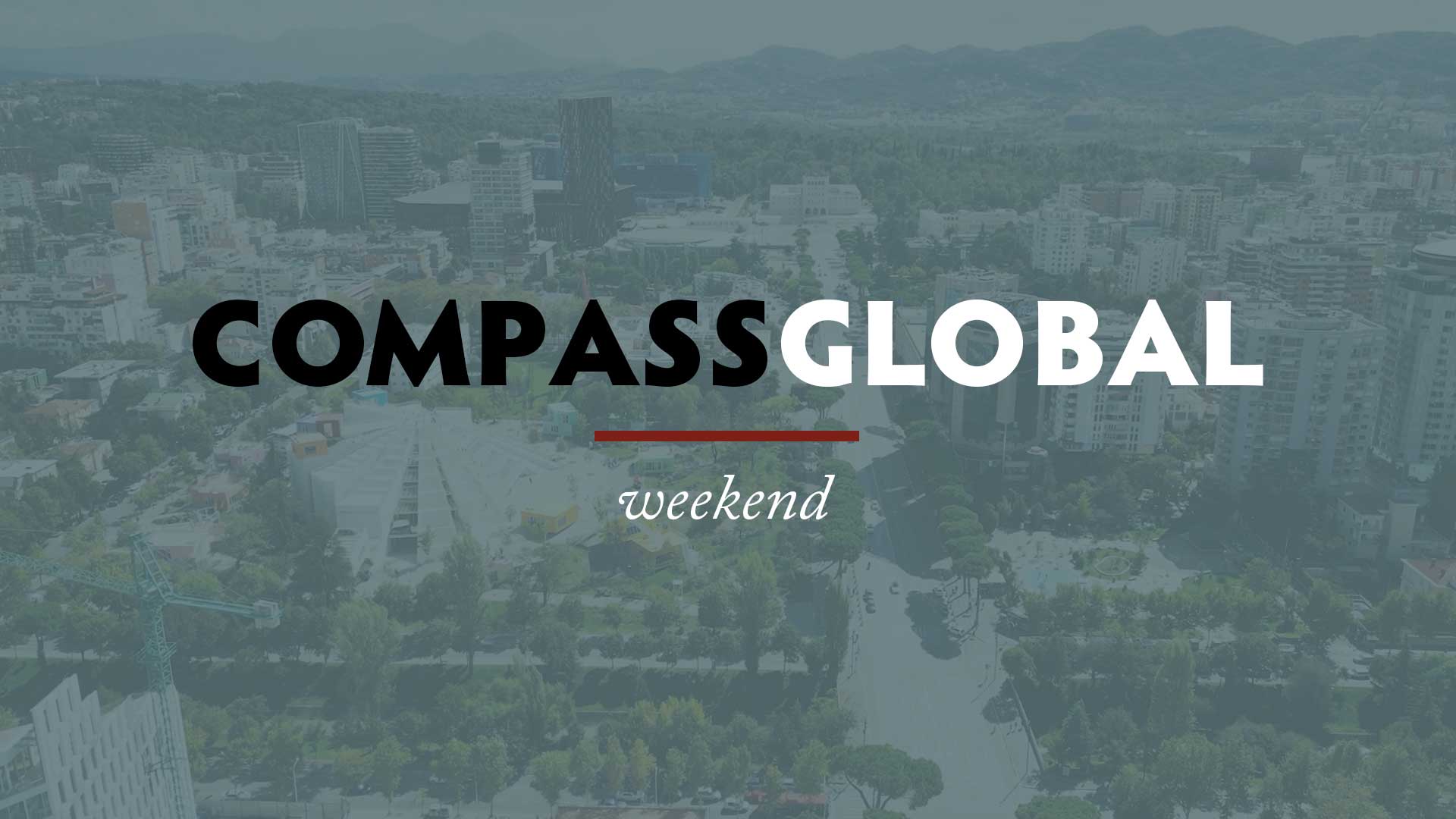 CompassGlobal Weekend 2026
